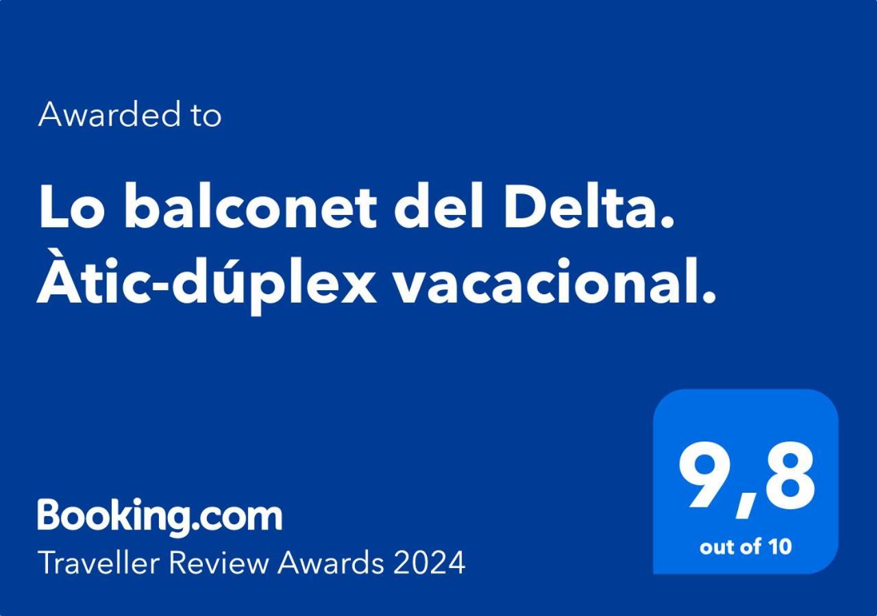 Lo Balconet Del Delta. Atic-Duplex Vacacional. Daire Amposta Dış mekan fotoğraf
